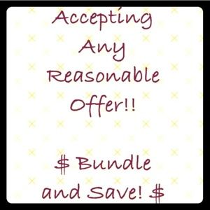 Accepting ALL reasonable offers!